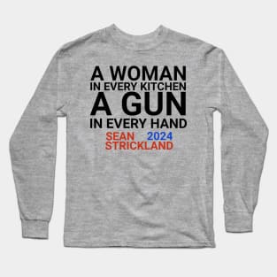 A Woman In Every Kitchen A Gun In Every Hand Long Sleeve T-Shirt